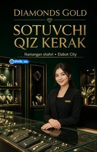 Продавщица в ювелирный магазин Diamonds Gold в Намангане