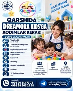 Вакансии в детский сад Dreamora Kids в городе Карши