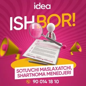 Вакансия: Продавец-консультант и менеджер по рассрочке в IDEA (Самарканд)